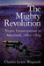 The Mighty Revolution: Negro Emancipation In Maryland, 1862-1864 (Maryland Historical Society)