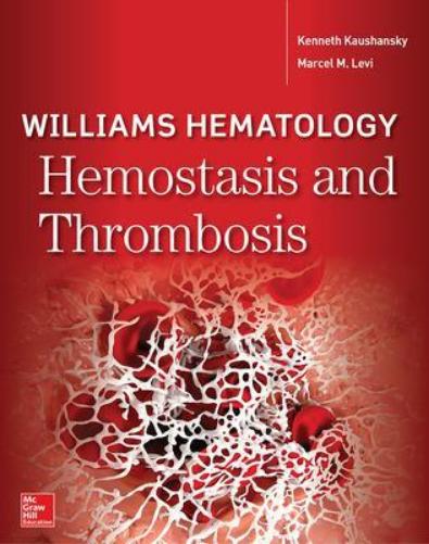 Williams Hematology Hemostasis And Thrombosis