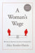 A Woman`S Wage
