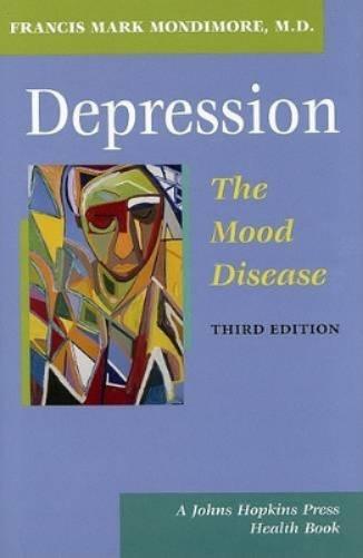 Depression, The Mood Disease