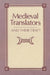 Medieval Translators And Their Craft