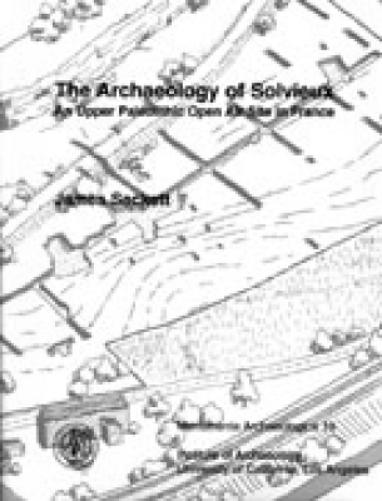 The Archaeology Of Solvieux: An Upper Paleolithic Open Air Site In France