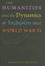 The Humanities And The Dynamics Of Inclusion Since World War Ii