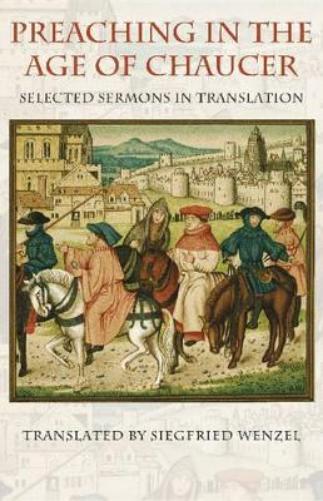 Preaching In The Age Of Chaucer: Selected Sermons In Translation (Medieval Translation)