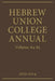Hebrew Union College Annual Volumes 84-85