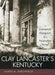 Clay Lancaster`S Kentucky