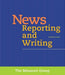 News Reporting And Writing 12E