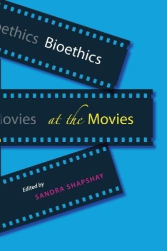 Bioethics At The Movies