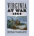 Virginia At War, 1864