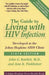 Guide To Living With Hiv Infection: Developed At The Johns Hopkins Aids Clinic