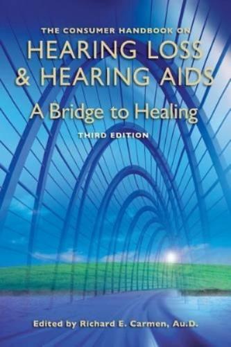 The Consumer Handbook on Hearing Loss and Hearing AIDS