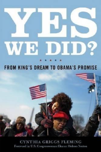 Yes We Did?: From King`S Dream To Obama`S Promise