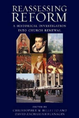 Reassessing Reform: A Historical Investigation Into Church Renewal