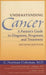 Understanding Cancer: A Patient&Apos;S Guide To Diagnosis, Prognosis And Treatment