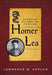 Homer Lea: American Soldier Of Fortune (American Warriors Series)