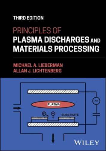 Principles of Plasma Discharges and Materials Processing