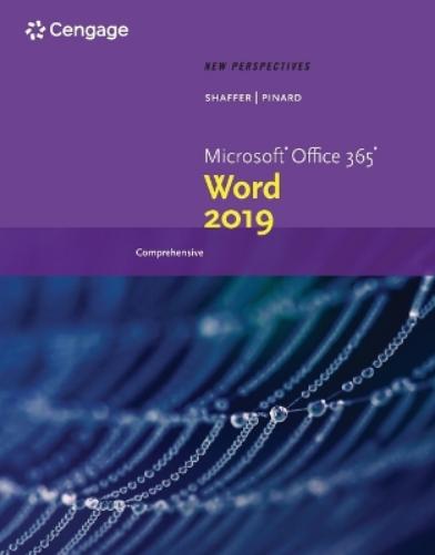 New Perspectives MicrosoftÂ®Office 365 & WordÂ® 2019 Comprehensive