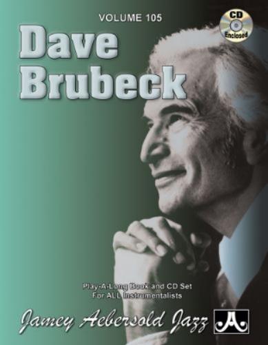 Jamey Aebersold Jazz -- Dave Brubeck, Vol 105: Book &Amp; Online Audio