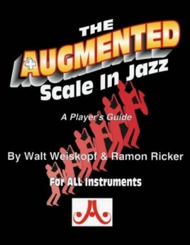 The Augmented Scale In Jazz