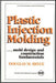 Plastic Injection Molding