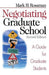 Negotiating Graduate School: A Guide For Graduate Students