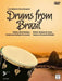 Drums From Brazil: Rebolo, Hand Repique, Tantan, And Multiple Percussion, Book &Amp; Dvd