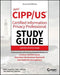 Iapp Cipp / Us Certified Information Privacy Professional Study Guide