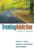 Treating Addiction, First Edition