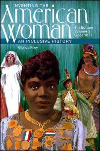 Inventing the American Woman
