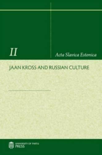 Jaan Kross and Russian Culture