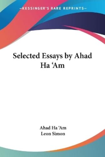 Selected Essays by Ahad Ha 'Am