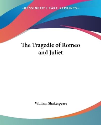 The Tragedie Of Romeo And Juliet