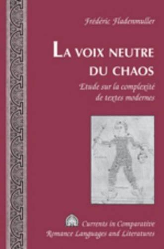 La Voix Neutre Du Chaos