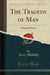 The Tragedy of Man
