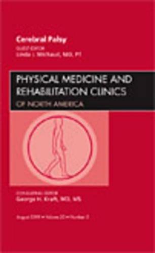 Cerebral Palsy, An Issue of Physical Medicine and Rehabilitation Clinics