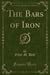 The Bars of Iron (Classic Reprint)
