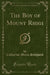 The Boy of Mount Rhigi (Classic Reprint)