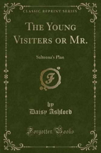The Young Visiters or Mr.