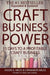Craft Business Power