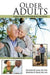 Older Adults: Understanding AND Facilitating Transitions