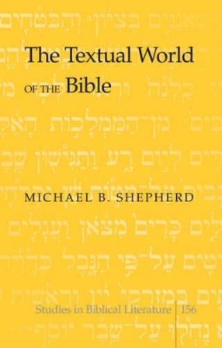 The Textual World of the Bible