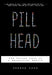 Pill Head