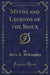 Myths and Legends of the Sioux (Classic Reprint)