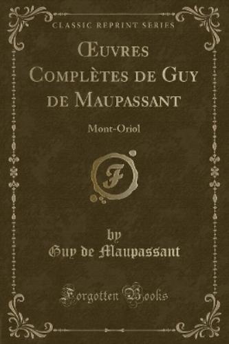 Oeuvres Complètes de Guy de Maupassant
