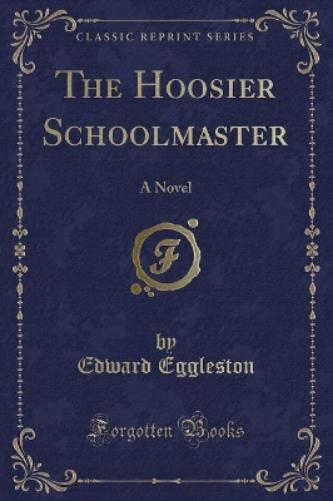 The Hoosier Schoolmaster