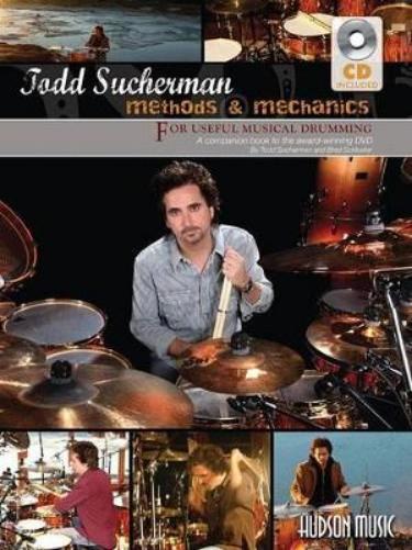 Todd Sucherman – Methods & Mechanics
