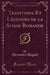 Traditions Et Légendes de la Suisse Romande (Classic Reprint)
