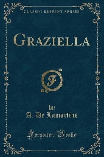 Graziella (Classic Reprint)