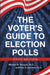 The Voter's Guide to Election Polls