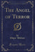 The Angel of Terror (Classic Reprint)